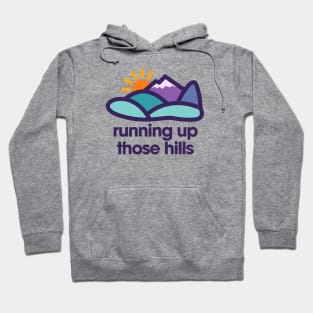 Running Up Those Hills - Mountain trail runner Hoodie